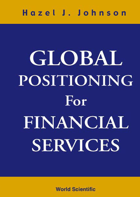 GLOBAL POSITIONING FOR FINANCIAL... - Hazel J Johnson