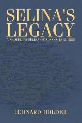 Selina's Legacy - Leonard Holder