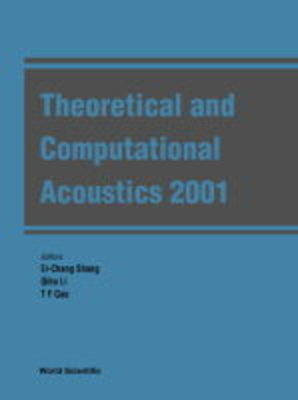 Theoretical And Computational Acoustics 2001 - 