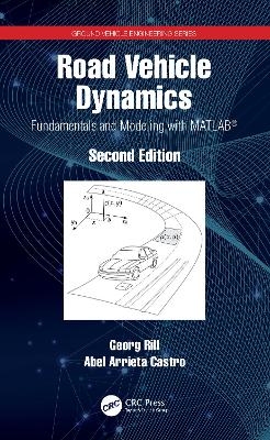 Road Vehicle Dynamics - Georg Rill, Abel Arrieta Castro