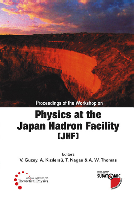 PHYSICS AT THE JAPAN HADRON FACILITY - 