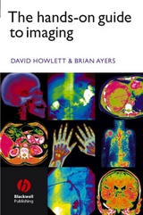 Hands-on Guide to Imaging -  Brian Ayers,  David C. Howlett