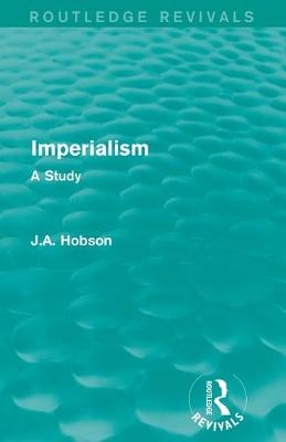 Imperialism - J.A. Hobson