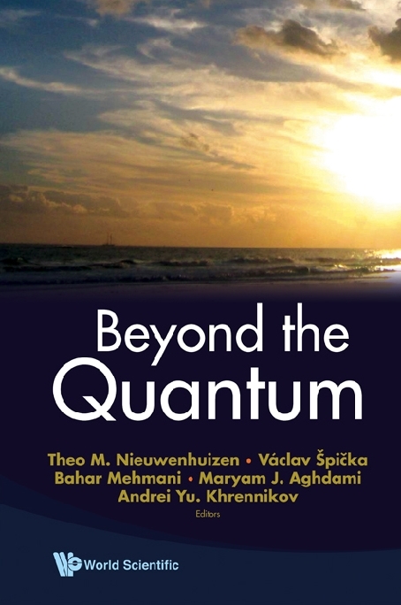 Beyond The Quantum - 