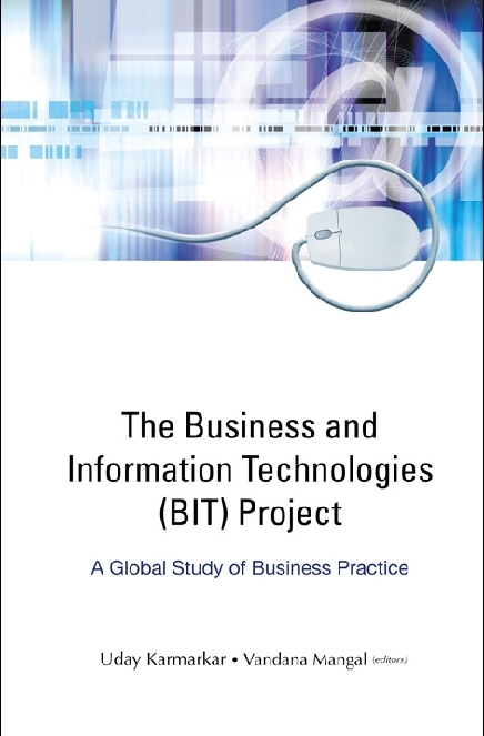 Business And Information Technologies (Bit) Project, The: A Global Study Of Business Practice - 