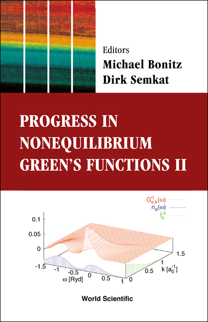 PROGRESS IN NONEQUILIBRIUM GREEN'S FUN.. - 