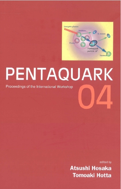 Pentaquark04 - Proceedings Of The International Workshop - 