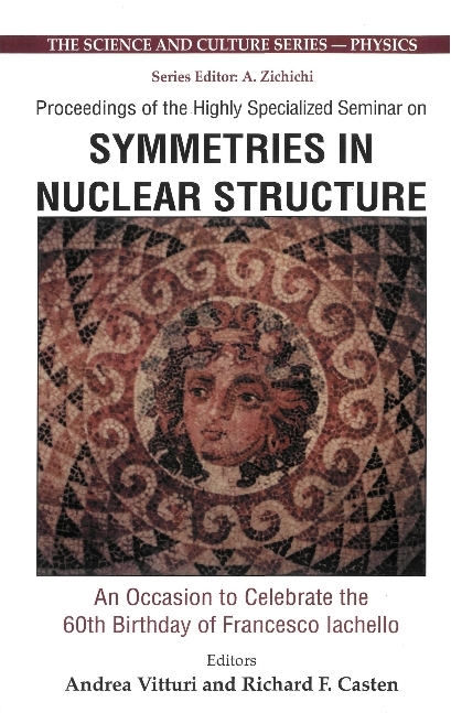 SYMMETRIES IN NUCLEAR STRUCTURE - 