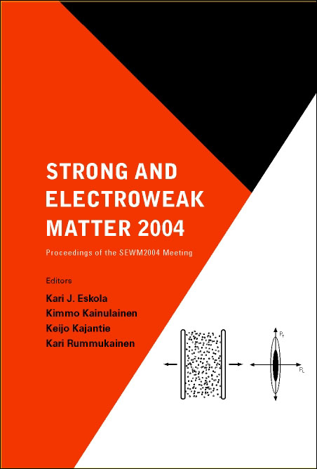 STRONG & ELECTROWEAK MATTER 2004 - 