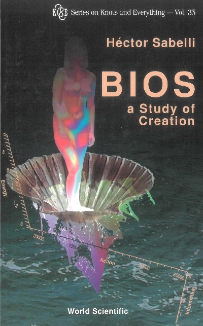 Bios: A Study Of Creation (With Cd-rom) - Hector Sabelli