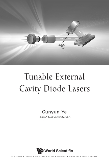 Tunable External Cavity Diode Lasers - Cunyun Ye