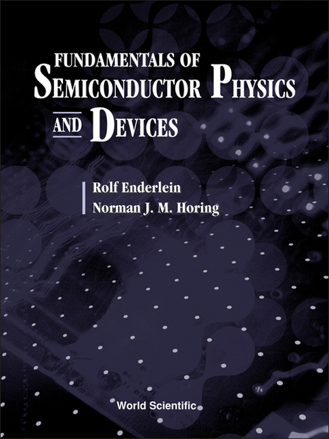 FUNDAMENTALS OF SEMICOND PHYS & DEVICES - Rolf Enderlein