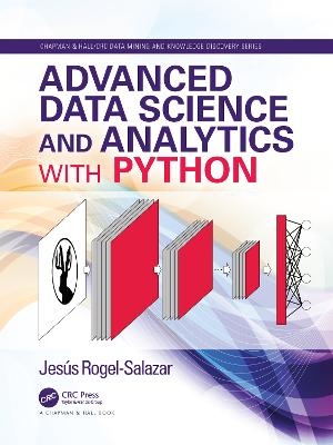 Advanced Data Science and Analytics with Python - Jesus Rogel-Salazar