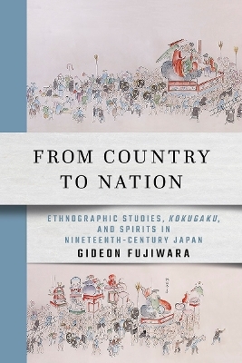 From Country to Nation - Gideon Fujiwara