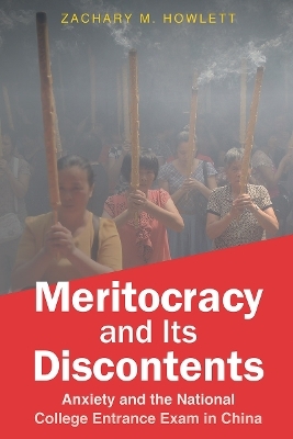 Meritocracy and Its Discontents - Zachary M. Howlett