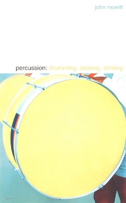 Percussion - John Mowitt