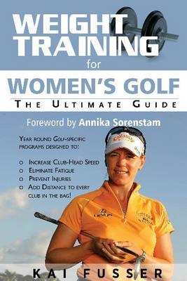 Weight Training for Women's Golf -  Kai Fusser