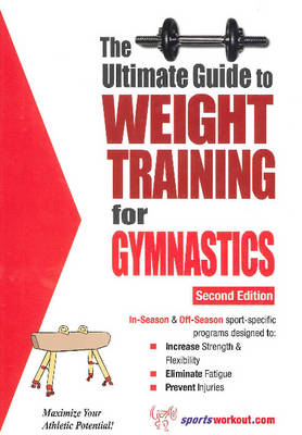 Ultimate Guide to Weight Training for Gymnastics -  Rob Price