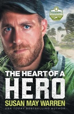 The Heart of a Hero - Susan May Warren