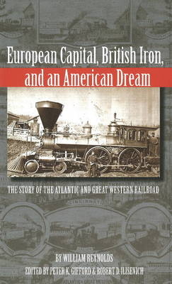 European Capital, British Iron, and an American Dream - 