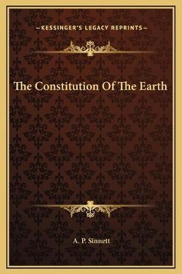 The Constitution Of The Earth - A P Sinnett