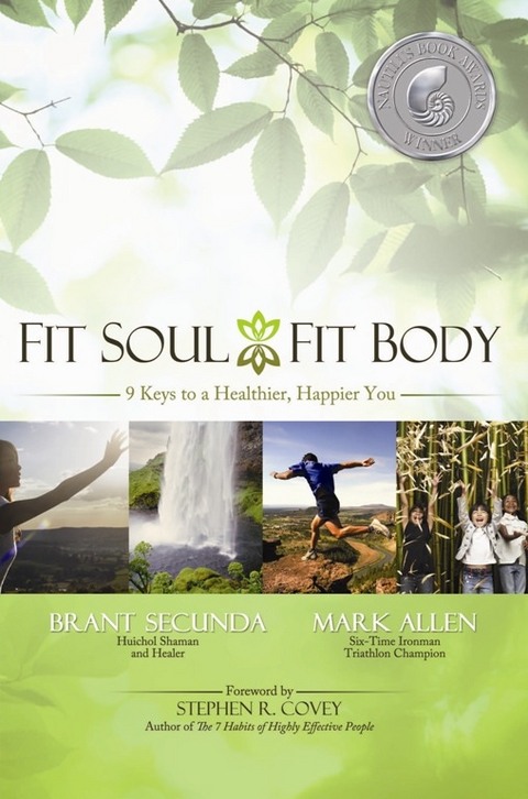 Fit Soul, Fit Body -  Mark Allen,  Brant Secunda