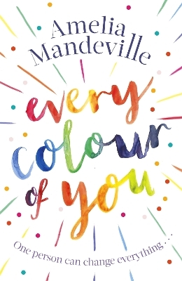 Every Colour of You - Amelia Mandeville