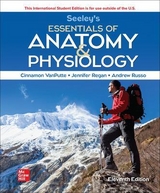 Seeley's Essentials of Anatomy and Physiology ISE - Vanputte, Cinnamon; Regan, Jennifer; Russo, Andrew