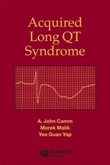 Acquired Long QT Syndrome -  A. John Camm,  Marek Malik,  Yee Guan Yap