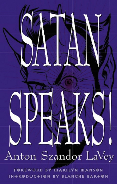 Satan Speaks! - Anton Szandor Lavey