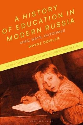 A History of Education in Modern Russia - Professor Wayne Dowler