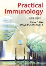 Practical Immunology -  Frank C. Hay,  Olwyn M. R. Westwood