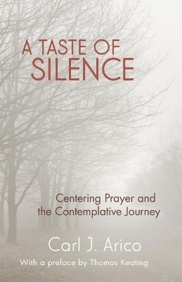 A Taste of Silence - Carl J. Arico