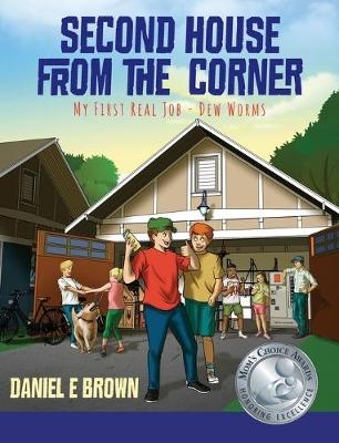 Second House from the Corner - Daniel E Brown