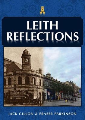 Leith Reflections - Jack Gillon, Fraser Parkinson