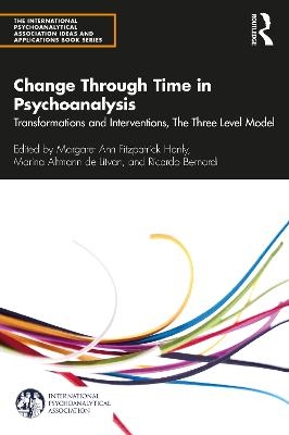 Change Through Time in Psychoanalysis - 