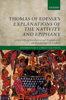 Thomas of Edessa's Explanations of the Nativity and Epiphany - 