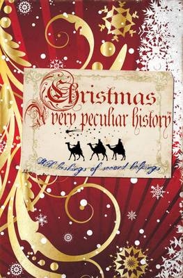 Christmas, A Very Peculiar History -  Fiona Macdonald