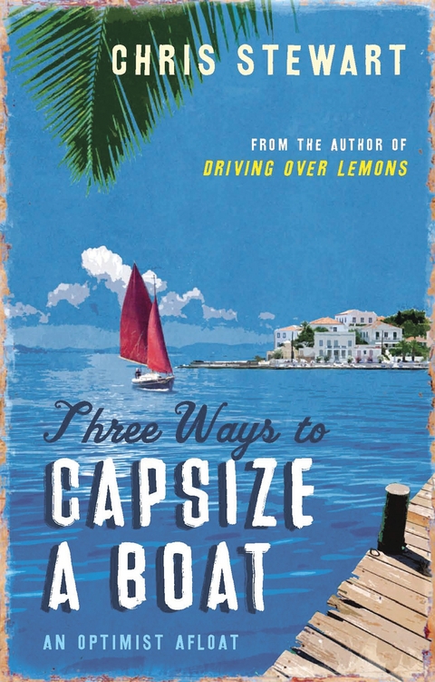 Three Ways to Capsize a Boat - Chris Stewart