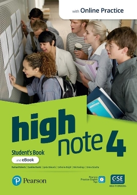 High Note Level 4 Student's Book & eBook with Online Practice, Extra Digital Activities & App - Rachael Roberts, Caroline Krantz, Lynda Edwards, Catherine Bright, Bob Hastings