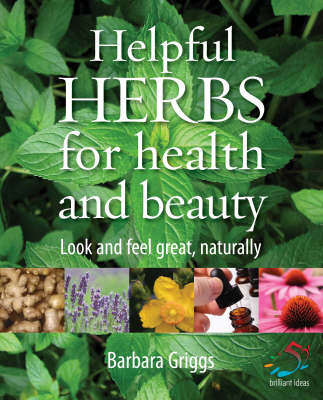 Helpful Herbs for Health and Beauty -  Barbara Griggs