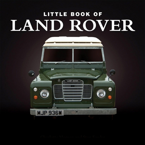 Little Book of Land Rover - Charlotte Morgan