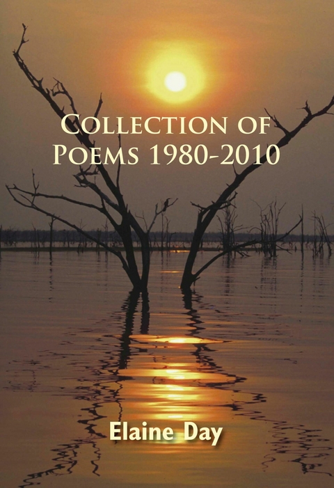 Collection of Poems 1980-2010 - Elaine Day