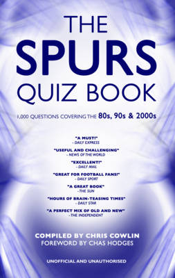 Spurs Quiz Book -  Chris Cowlin