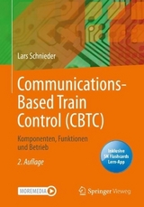 Communications-Based Train Control (CBTC) - Schnieder, Lars