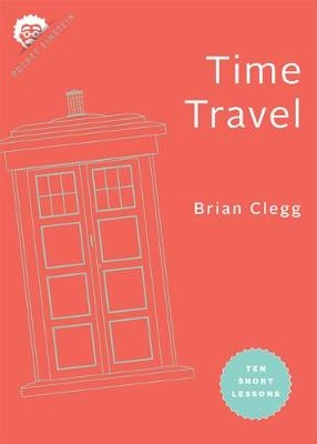 Time Travel - Brian Clegg