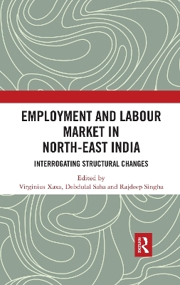 Employment and Labour Market in North-East India - 