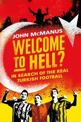 Welcome to Hell? - John McManus