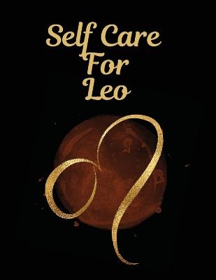 Self Care For Leo - Patricia Larson