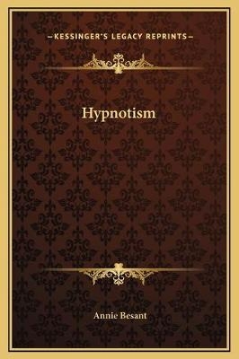 Hypnotism - Annie Besant